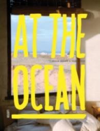 At the Ocean : Inspiring Coastal Houses and Refuges