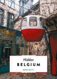 The Hidden Belgium (Hidden Secrets - Countries and Regions)