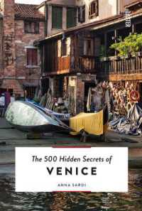 The 500 Hidden Secrets of Venice (500 Hidden Secrets)
