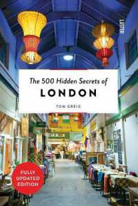 The 500 Hidden Secrets of London (The 500 Hidden Secrets)