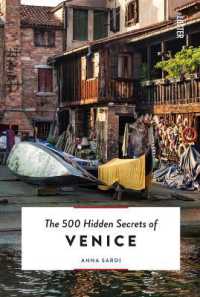 The 500 Hidden Secrets of Venice (The 500 Hidden Secrets) （Revised and updated）