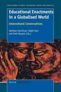 Educational Enactments in a Globalised World : Intercultural Conversations (Educational Futures)