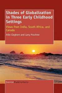 Shades of Globalization in Three Early Childhood Settings : Views from India, South Africa, and Canada