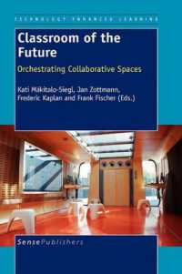 Classroom of the Future : Orchestrating Collaborative Spaces (Technology Enhanced Learning)