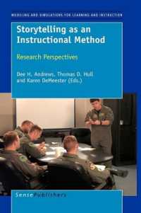 Storytelling as an Instructional Method : Research Perspectives (Modeling and Simulation for Learning and Instruction)