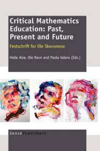 Critical Mathematics Education: Past, Present and Future : Festschrift for Ole Skovsmose