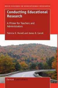 Conducting Educational Research : A Primer for Teachers and Administrators (Bold Visions in Educational Research: Pioneers)