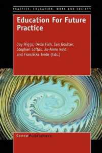 Education for Future Practice (Practice, Education, Work and Society)