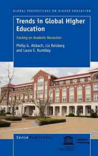 Trends in Global Higher Education : Tracking an Academic Revolution (Global Perspectives on Higher Education)