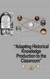 Adapting Historical Knowledge Production to the Classroom