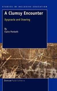 A Clumsy Encounter : Dyspraxia and Drawing (Studies in Inclusive Education)