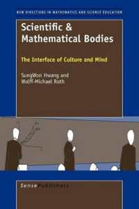 Scientific & Mathematical Bodies : The Interface of Culture and Mind (New Directions in Mathematics and Science Education)