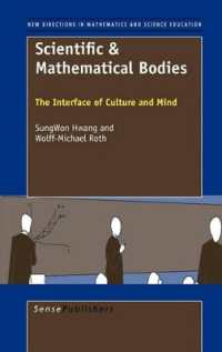 Scientific & Mathematical Bodies : The Interface of Culture and Mind (New Directions in Mathematics and Science Education)