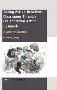 Taking Action in Science Classrooms through Collaborative Action Research : A Guide for Educators
