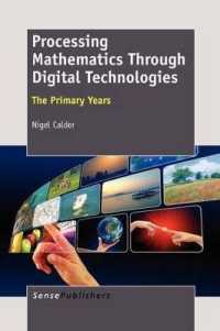 Processing Mathematics through Digital Technologies : The Primary Years