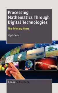 Processing Mathematics through Digital Technologies : The Primary Years