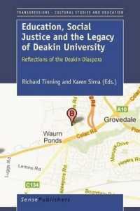 Education, Social Justice and the Legacy of Deakin University : Reflections of the Deakin Diaspora (Transgressions: Cultural Studies and Education)