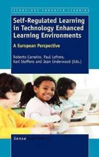 Self-Regulated Learning in Technology Enhanced Learning Environments : A European Perspective (Technology Enhanced Learning)