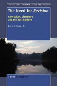 The Need for Revision : Curriculum, Literature, and the 21st Century (Transgressions: Cultural Studies and Education)