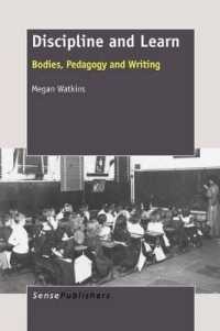 Discipline and Learn : Bodies, Pedagogy and Writing