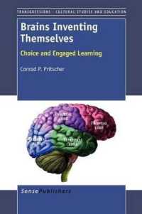 Brains Inventing Themselves : Choice and Engaged Learning (Transgressions: Cultural Studies and Education)