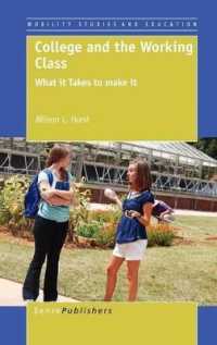 College and the Working Class : What it Takes to make it (Mobility Studies and Education)