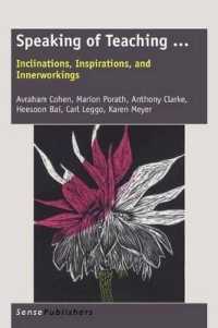 Speaking of Teaching ... : Inclinations, Inspirations, and Innerworkings