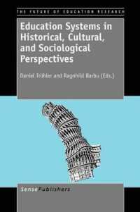 Education Systems in Historical, Cultural, and Sociological Perspectives (The Future of Education Research)