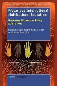 Precarious International Multicultural Education : Hegemony, Dissent and Rising Alternatives (Transgressions: Cultural Studies and Education)