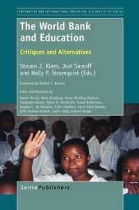 The World Bank and Education : Critiques and Alternatives (Comparative and International Education: Diversity of Voices)