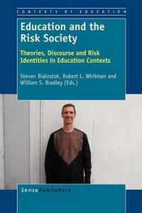 Education and the Risk Society : Theories, Discourse and Risk Identities in Education Contexts (Contexts of Education)
