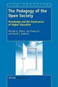 The Pedagogy of the Open Society : Knowledge and the Governance of Higher Education (Open Education)