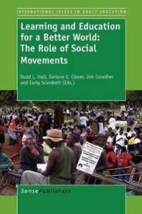 Learning and Education for a Better World: the Role of Social Movements (International Issues in Adult Education)