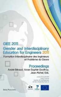 GIEE 2011: Gender and Interdisciplinary Education for Engineers : Formation Interdisciplinaire des Ingénieurs et Problème du Genre