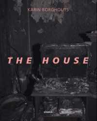 The House : Karen Borghouts