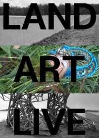 Land Art Live : The Flevoland Collection