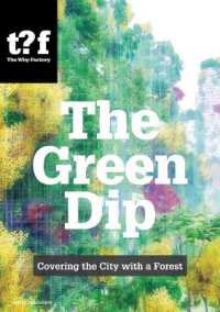 The Green Dip - Covering the City with a Forest
