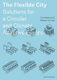 The Flexible City : Solutions for a Circular and Climate Adaptive Europe