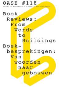 OASE 118: Book Reviews - from Words to Buildings