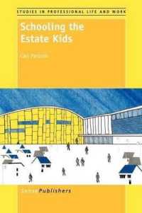 Schooling the Estate Kids (Studies in Professional Life and Work)