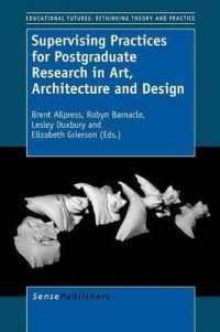 Supervising Practices for Postgraduate Research in Art, Architecture and Design (Educational Futures)