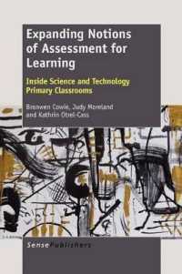 Expanding Notions of Assessment for Learning : Inside Science and Technology Primary Classrooms