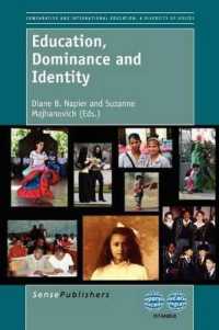 Education, Dominance and Identity (Comparative and International Education: Diversity of Voices / the World Council of Comparative Education Societies)