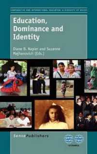 Education, Dominance and Identity (Comparative and International Education: Diversity of Voices / the World Council of Comparative Education Societies)