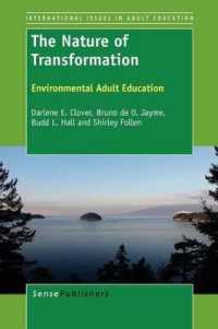 The Nature of Transformation : Environmental Adult Education (International Issues in Adult Education)