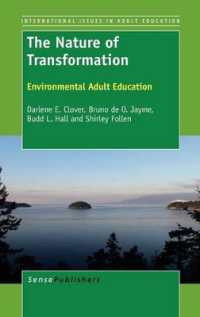 The Nature of Transformation : Environmental Adult Education (International Issues in Adult Education)
