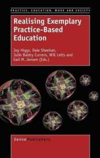 Realising Exemplary Practice-Based Education (Practice, Education, Work and Society)