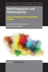Multilingualism and Multimodality : Current Challenges for Educational Studies (The Future of Education Research)