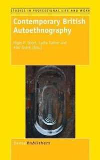 Contemporary British Autoethnography (Studies in Professional Life and Work)
