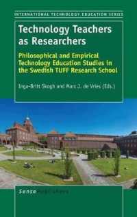 Technology Teachers as Researchers : Philosophical and Empirical Technology Education Studies in the Swedish TUFF Research School (International Technology Education Studies)